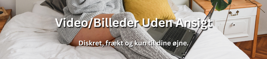 Video og billeder uden ansigt med escort i Danmark – anonym og diskret
